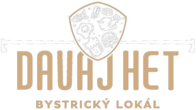 Davaj Het - Bystrický lokál – burger reštaurácia v meste Banská Bystrica